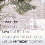 {Be Encouraged} Remembering