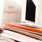 {Be Successful} Getting organized