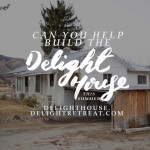 Can you help with the Delight House?